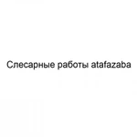 Слесарные работы atafazaba